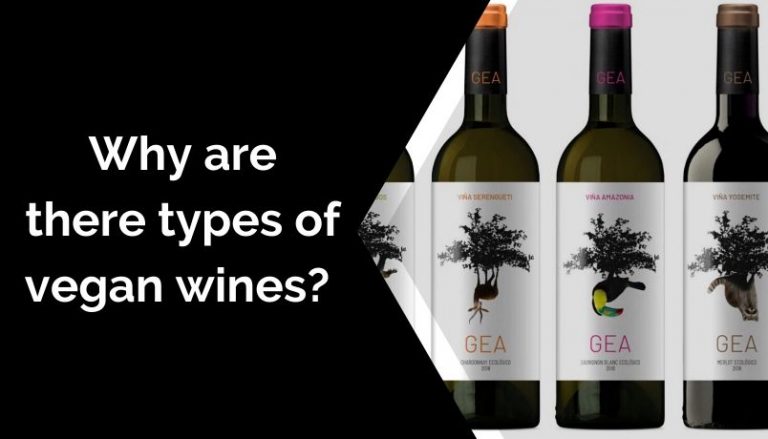 Why are there types of vegan wines